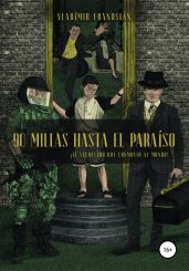 90 millas hasta el parai?so